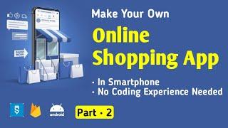 Make Your Own Shopping App without Coding in Smartphone | Easy Tutorial by using Sketchware Pro App