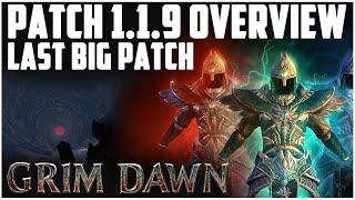 Grim Dawn's Last Big Patch 1.1.9 Quick Overview & More