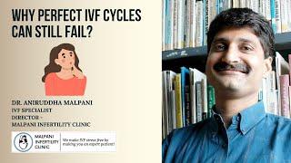 Why Perfect IVF Cycles Can Still Fail | Dr. Malpani #ivftreatment #ivfmumbai #ivffailure #ivfdoctor