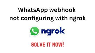 WhatsApp webhook callback URL couldn't be validated | issue in the whatsapp webhook configuration