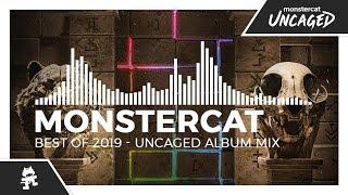 Monstercat - Best of 2019 (Uncaged Album Mix)