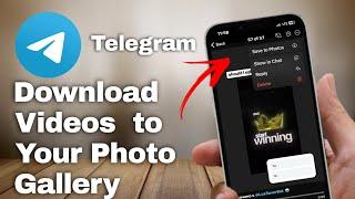 How to Download Videos from Telegram to Your Photo Gallery