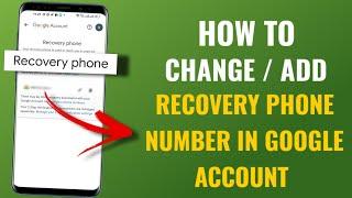 How To Change / Add Recovery Phone Number In Google Account | Youtube, Gmail Etc | English