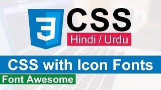 CSS with Icon Fonts (Font Awesome) Tutorial in Hindi/Urdu