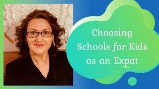 Choosing Schools for Kids as an Expat             #expatpsychology        #releaseyourmindau