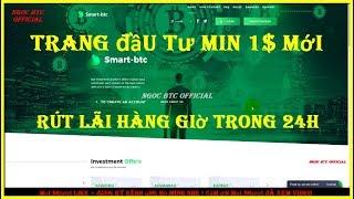 Smart-btc | Trang Đầu Tư Min 1$ - Rút Lãi Hàng Giờ Trong 24H