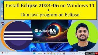 How to install Eclipse IDE 2024-06 on Windows 11