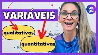 VARIÁVEIS QUALITATIVAS QUANTITATIVAS   7º e 8º ano \Prof. Gis/