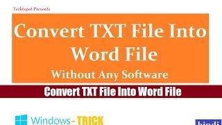 How To Convert TXT File To Word Document - Hindi Urdu
