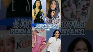 8 Artis Yang Pernah Jadi Penyanyi Hits Di Zamannya#artis #infoseleb#shortviral