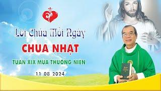 LỜI CHÚA | CHÚA NHẬT TUẦN XIX MÙA THƯỜNG NIÊN | 11/08/2024