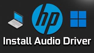 How to Install HP Laptop Audio/Sound Driver On Windows 11/10