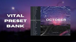 [Free] Vital Preset Bank "October" [Trap & R&B Sounds]