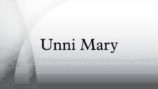 Unni Mary