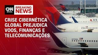 Crise cibernética global prejudica voos, finanças e telecomunicações | CNN NOVO DIA