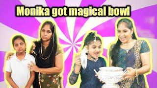 Monika got magic bowl | comedy video | Monika Prabhu