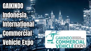 GAIKINDO Indonesia International Commercial Vehicle Expo