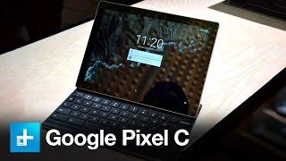 Google Pixel C - Hands On