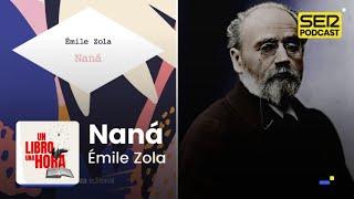 Un libro una hora 142 | Naná | Émile Zola