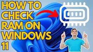 How to Check RAM on Windows 11 | Reviewsed