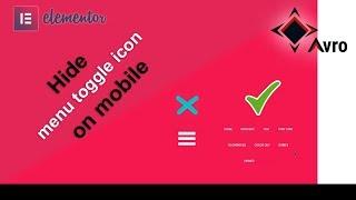 Hide menu toggle button on mobile in Elementor - Avro
