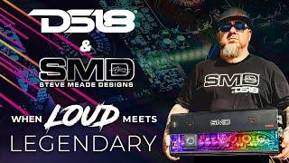 DS18 and Steve Meade Unveil the Ultimate SMD Series Amplifiers