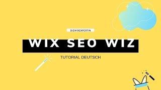 WIX SEO WIZ | Tutorial deutsch | Wix.com Akademie