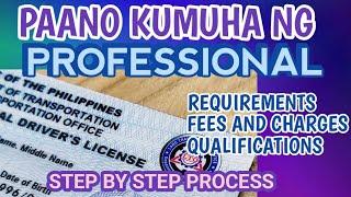 Paano Kumuha ng Professional Driver's License 2024 Non-Professional to Professional Drivers License