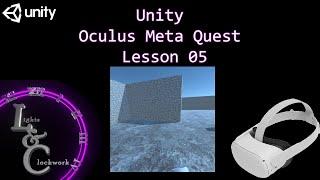 Unity and Oculus Meta Quest 2 Tutorial 05 - Moving your player