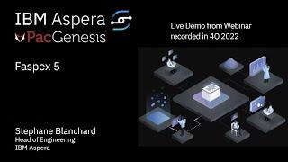 IBM Aspera - Faspex 5 Demo