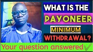 payoneer minimum withdrawal 2021: what is the payoneer minimum withdrawal? Your question answered!