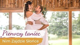 Nim Zajdzie Słońce - Smolasty & Doda ️‍ Pierwszy Taniec ONLINE | Choreografia