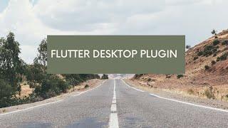 Create a Flutter Desktop Plugin | Flutter Desktop plugin | Plugin Development @aseemwangoo #flutter