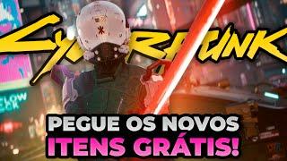 COMO CONSEGUIR NOVOS ITENS GRATUITOS do UPDATE 2.0 de CYBERPUNK 2077!