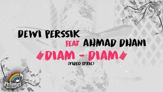 Diam-Diam - Dewi Perssik ft. Ahmad Dhani (Official Lyric Video)