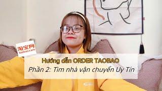 [Hướng dẫn Order Taobao]-Phần 2: Gợi ý nhà vận chuyển UY TÍN