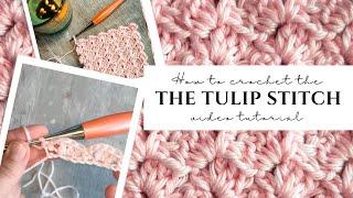 Tulip Crochet Stitch | Crochet Blanket Stitch Tutorial