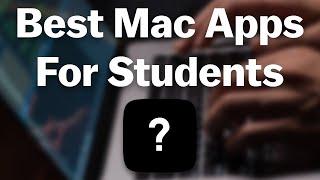 The Best Mac Apps For College Students In 2021