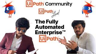 Why UiPath? What is Fully Automated Enterprise? Why should you chose UiPath as your first RPA Tool?