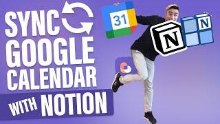 4 Ways to Sync Google Calendar with Notion