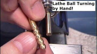 Lathe Ball Turning by Hand Using a Graver. Make a Ball Handle or Sphere on a lathe.