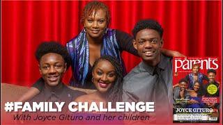 WHAT AM I AFRAID OF? Joyce Gituro and her kids try the Family challenge- Parents Magazine