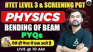 Bending Of Beam PYQs | HPSC PGT Physics Screening Previous Year Questions | HTET Physics Level 3