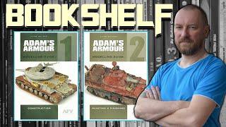 BOOKSHELF: Adam's Armor vol.1+2 by Adam Wilder, tips and tricks + modelling techniques for everyone