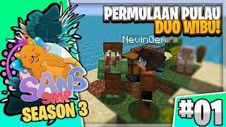 [#01] ASAL MUASAL PULAU DUO WIBU DI SANSSMP! | Minecraft SansSMP S3