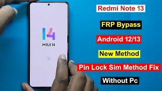 Redmi Note 13 FRP Bypass Android 13 MIUI 14 | Gmail/Google Account Remove Redmi Note 13 Without Pc