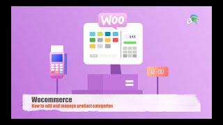 How to create categories and subcategories in woocommerce
