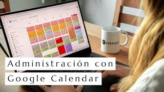 Administra tu tiempo con Google Calendar | Time Blocking Tips