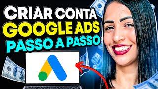 ATUALIZAÇÃO 2024: Como Criar uma Conta no Google Ads [TUTORIAL COMPLETO PARA INICIANTES]