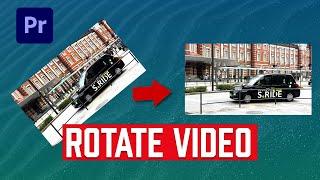 Premiere Pro: How To Rotate Video From Portrait To Landscape